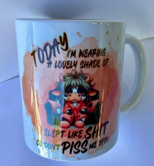 Coffee Cup - I slept like shit