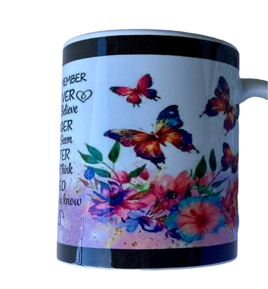 Coffee Cup - Always Remember