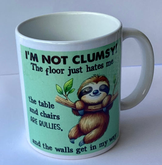 Coffee Cup - I'm Not Clumsy