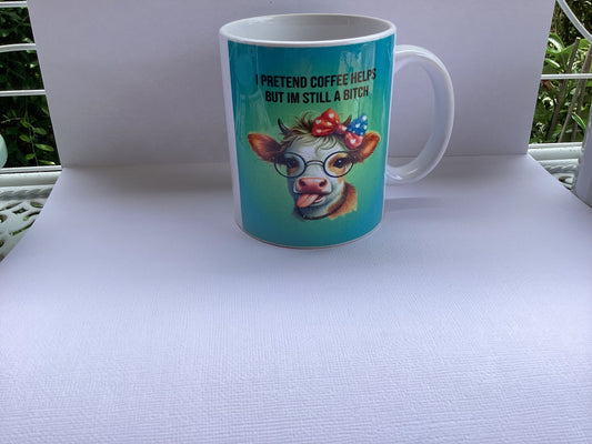 Coffee Cup - Still a Bitch