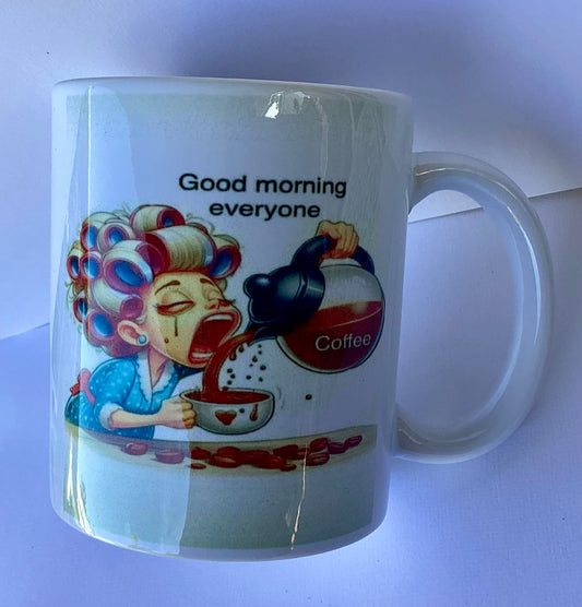 Coffee Cup - Good Morning Everyone