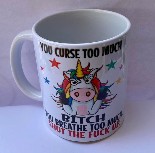 You curse too much coffee cup