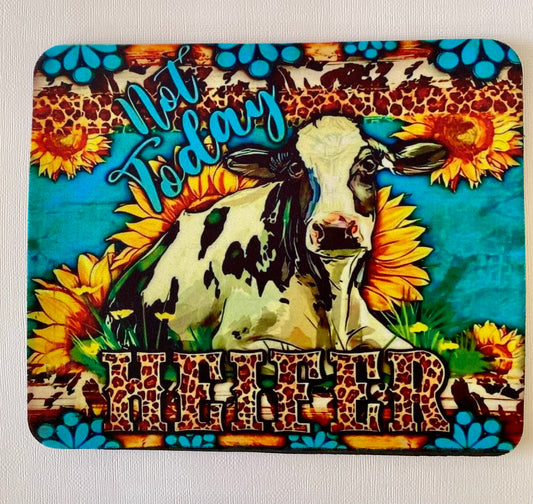 Not Today Heifer Mouse Pad