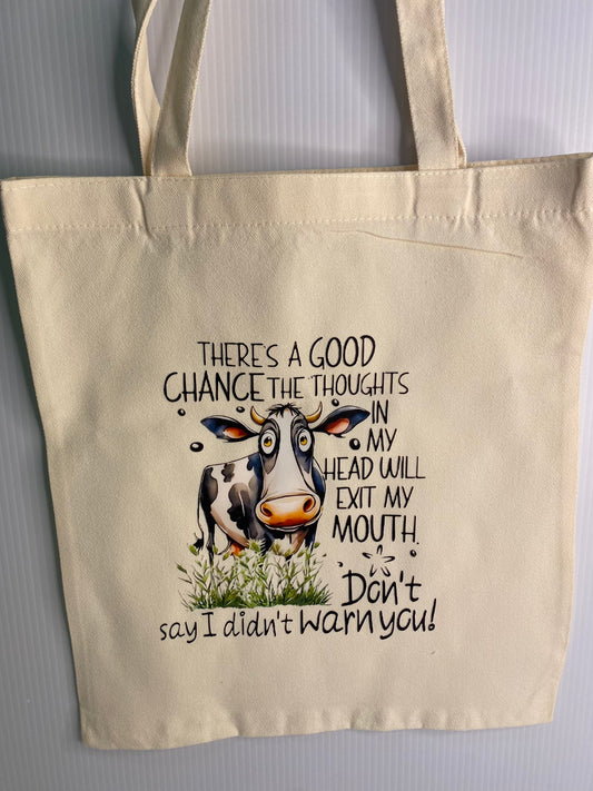 Tote Bag - Sublimated Design,  There is a good chance