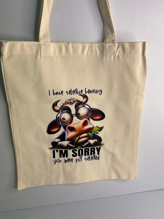 Tote Bag - Sublimated Design,  I Have Selective Hearing