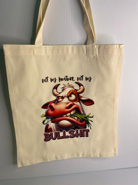 Tote Bag - Sublimated Design,  Not MY Pasture