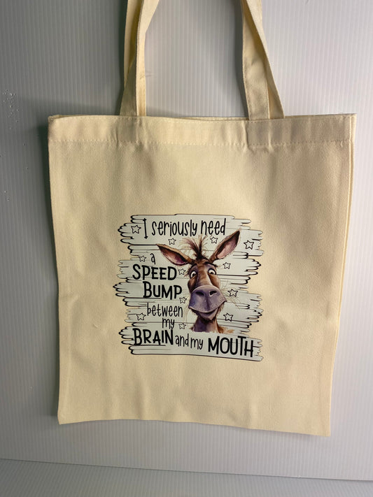 Tote Bag - Sublimated Design, I  Seriously Need