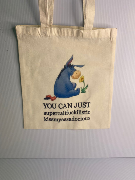 Tote Bag - Sublimated Design,  You Can Justy.....