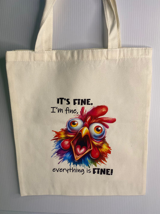 Tote Bag - Sublimated Design, It's Fine