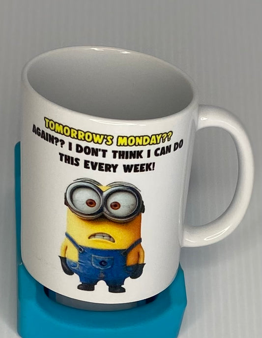 Coffee Cup -Tomorrow's Monday