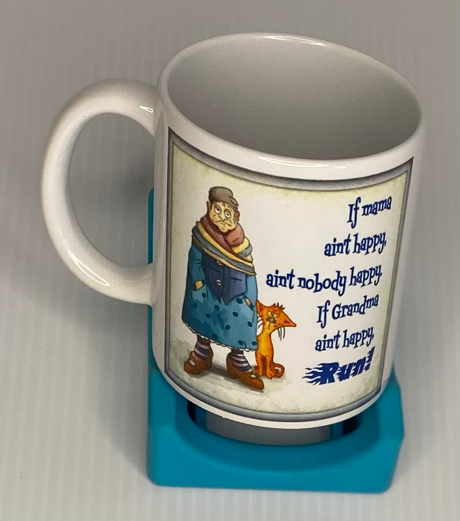 Coffee Cup -Grandma Ain't Happy
