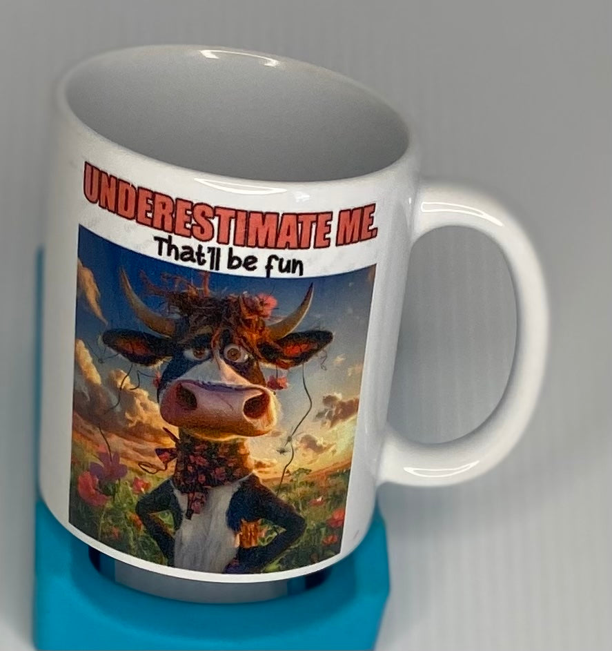Coffee Cup -Underestimate Me